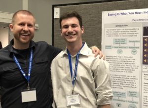 Dr. Stone and student by conference poster entitled Seeing is what you hear: Inducing visual hallucinations via pavlovian conditioning